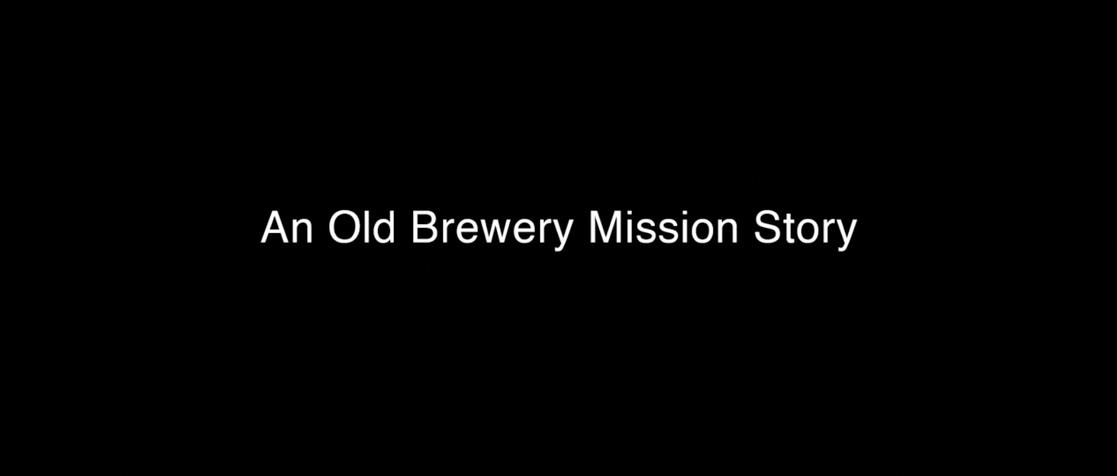 Old Brewery Mission campaign